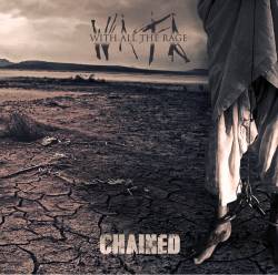 With All The Rage : Chained